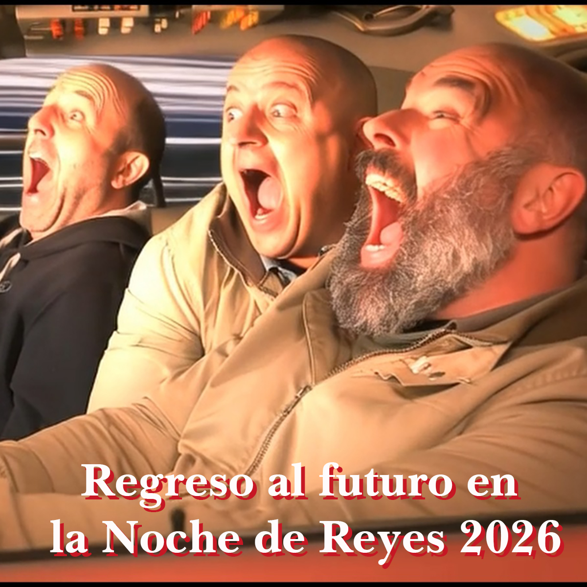 Regreso al futuro en la Noche de Reyes